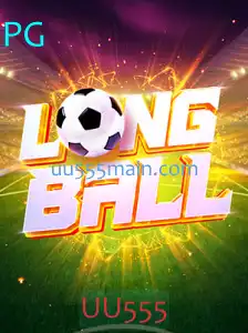 Descubra o Empolgante Mundo de LongBall: O Jogo que Conquistou os Entusiastas com a Palavra-Chave UU555
